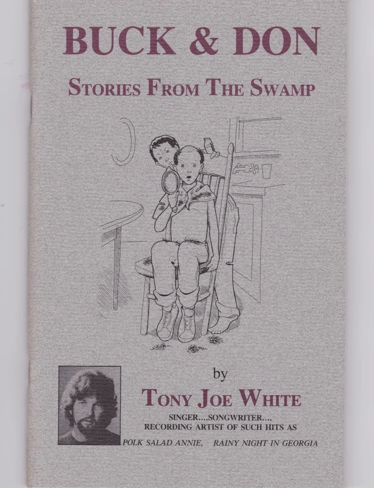 BUCK & DON - STORIES FROM THE SWAMP - BOOK BY TJW